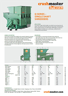 Crushmaster, Single Shaft Shredder
